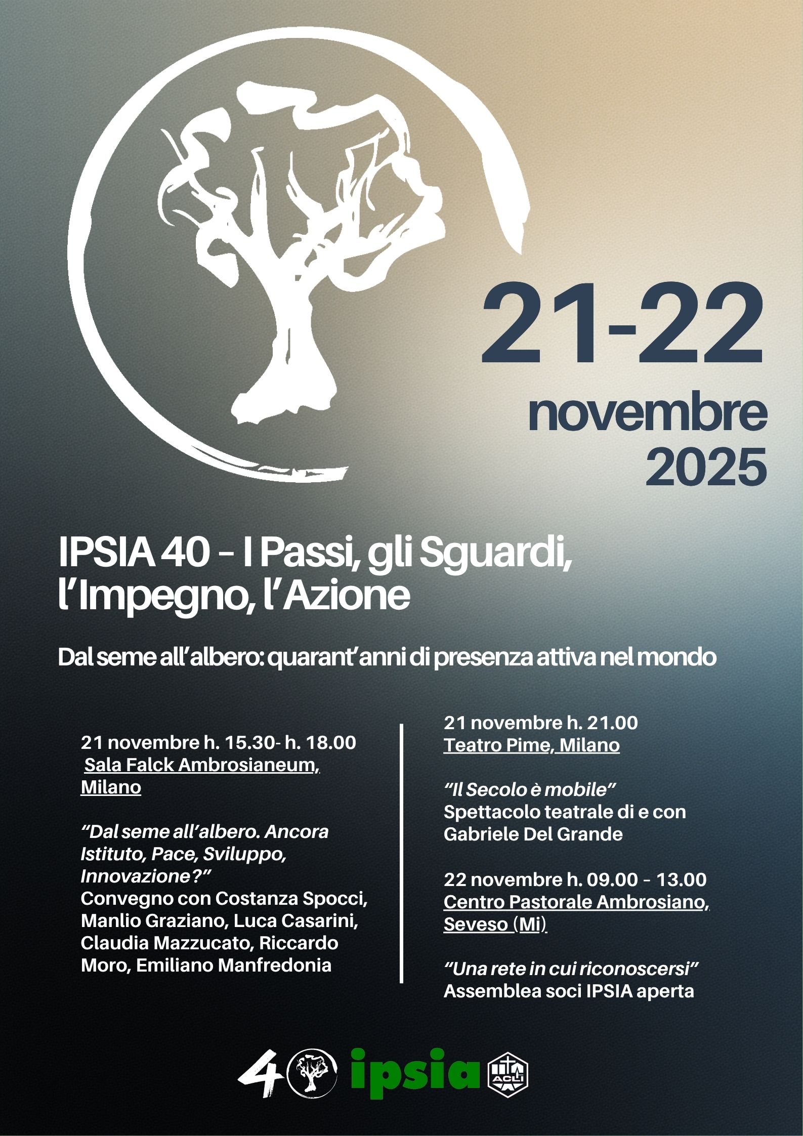 IPSIA 40 – I Passi, gli Sguardi, l’Impegno, l’Azione. Dal Seme all’albero: quarant’anni di presenza attiva nel mondo
